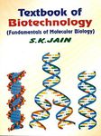 Textbook of Biotechnology Fundamentals of Molecular Biology (PB 2018) [Hardcover] Jain S. K