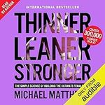 Thinner Leaner Stronger: The Simple