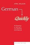 German Quickly: A Grammar for Readi