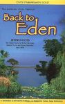 Back to Eden: The Classic Guide to Herbal Medicine, Natural Foods, and Home Remedies since 1939