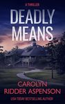 Deadly Means (Rachel Ryder Book 7)