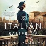 The Italian Ballerina: A World War 