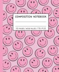 Pink Composition Notebook Wide Ruled: Aesthetic Preppy Notebook | Cute Composition Notebooks Wide Rule For Teen Girls | Smiley Faces School Supplies