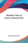 Blackfeet Tales of Glacier National Park