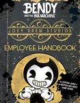 Joey Drew Studios Employee Handbook (Bendy and the Ink Machine): A Ghost Story