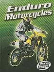 Enduro Motorcycles (Torque Books: M