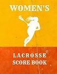 Women’s Lacrosse Scorebook: Score k