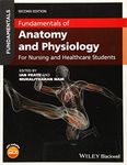 Fundamentals of Anatomy and Physiology: For Nursing and Healthcare Students, 2nd Edition