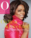 O's Best Advice Ever!: Make over Your Life With Oprah And Friends