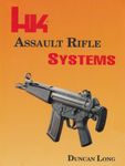 Hk Assault Rifle Systems by Duncan Long (1991-09-06)