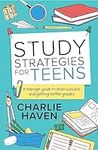 Study Strategies for Teens: A Teena