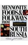 Mennonite Food and Folkways from South Russia