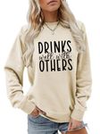 Hadomaki Drinks Well With Others Sweatshirt Funny Drinking Quote Shirts Drink Lover Party Gifts Women Crewneck Pullover Tops, Beige, Medium