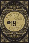 Mystery Stories Of The 19th Centuries