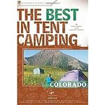 The Best in Tent Camping: Colorado: