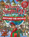 Where's Santa's Elf? Around the World a search-and-find book with over 500 things to spot!