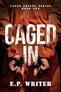 Caged In: 