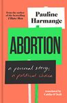 Abortion: a personal story, a political choice