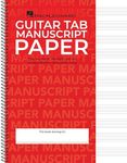 Guitar Tablature Manuscript Paper - Wire-Bound