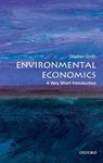 Environmental Economics: A Very Short Introduction: 284 (Very Short Introductions)