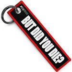 KEYTAILS Keychains, Premium Quality Key Tag for Cars, Motorcycle, Trucks, Offroad [But Did You Die?]