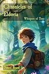Chronicles of Eldoria: Whispers of 