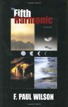 The Fifth Harmonic: A Novel (Wilson, F Paul)