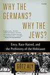 Why the Germans? Why the Jews?