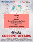 VISION IAS JANUARY TO AUGUST 8 MONTH ENGLISH MEDIUM CURRENT AFFAIRS 2024 PLASTIC COVER BINDING