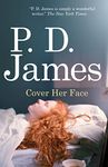 Cover Her Face: An Adam Dalgliesh Mystery