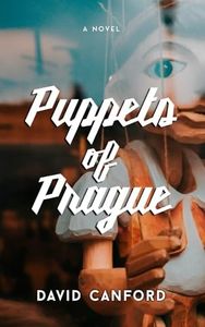 Puppets of Prague: Gripping European Historical Fiction (European City Stories)