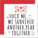 Funny Anniversary Card for Her Him - F**k Me We Survived Another Year - Wedding Anniversary Card for Husband Wife, 145mm x 145mm Greeting Cards, Valentines Card Girlfriend Boyfriend Partner Fiancé