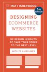 Designing Ecommerce Websites: UX design insights to take your store to the next level