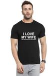 MyTees Designer T-Shirts| I love my wife tshirt Trendy t-Shirt| desi t-Shirt| Funky t-Shirt | Instagram t-Shirt| Black