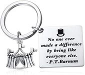 Hazado The Greatest Showman Keychain P. T. Barnum Quote, No One Ever Made A Difference by Being Like Everyone Else Key Chain, Daughter