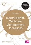 Mental Health Medicines Management for Nurses (Transforming Nursing Practice Series)