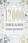 12,000 Dreams Interpreted: A New Ed