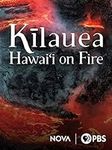 Kīlauea: Hawaiʻi on Fire