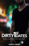 Dirty First Dates: Halloween Haunt: An Erotic Short Story