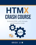 HTMX Crash Course: Extend HTML with Simple yet Powerful Code