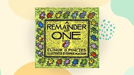 A Remainder of One
