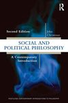 Social and Political Philosophy: A Contemporary Introduction (Routledge Contemporary Introductions to Philosophy)