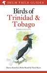 Field Guide to the Birds of Trinidad and Tobago: Third Edition (Helm Field Guides)