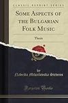 Some Aspects of the Bulgarian Folk 