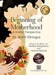 Guide on Pregnancy&Post-Delivery Care "Beginning of Motherhood"|Indian Techniques|Healthy Pregnancy&Natural Delivery|Diet plan&Exercise|Delivery Planning|Mental ... Health Tools|Father's guide|2nd Version