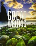 Great Writing 3: From Great Paragraphs to Great Essays