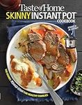 Taste of Home Skinny Instant Pot: 100 Dishes Trimmed Down for Healthy Families (Taste of Home Heathy Cooking)