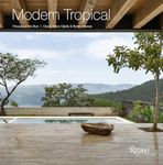 Modern Tropical: Houses in the Sun