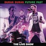 Duran Duran - Future Past (100-page