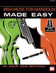 Irish Music for Mandolin Made Easy: With Online Audio